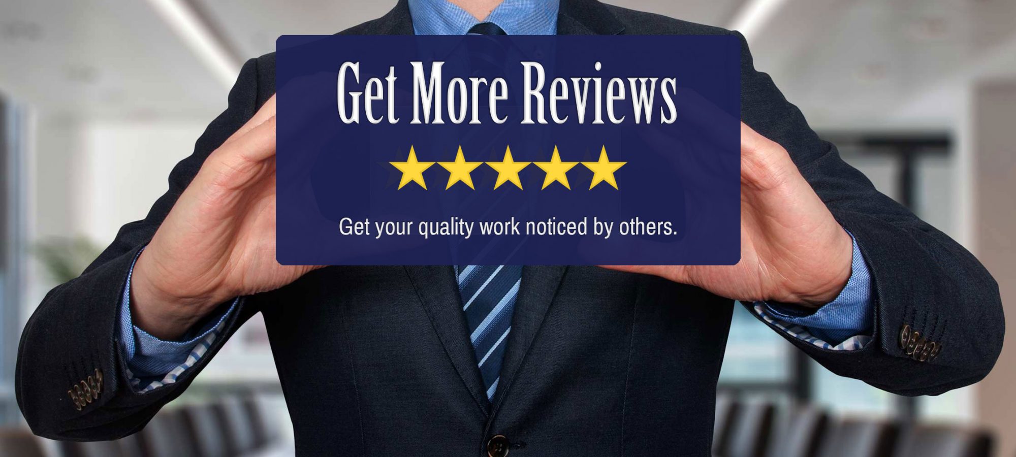 Get More Reviews - Get your quality work noticed by others.